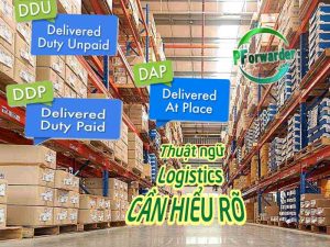 thuat ngu logistics khach hang can biet