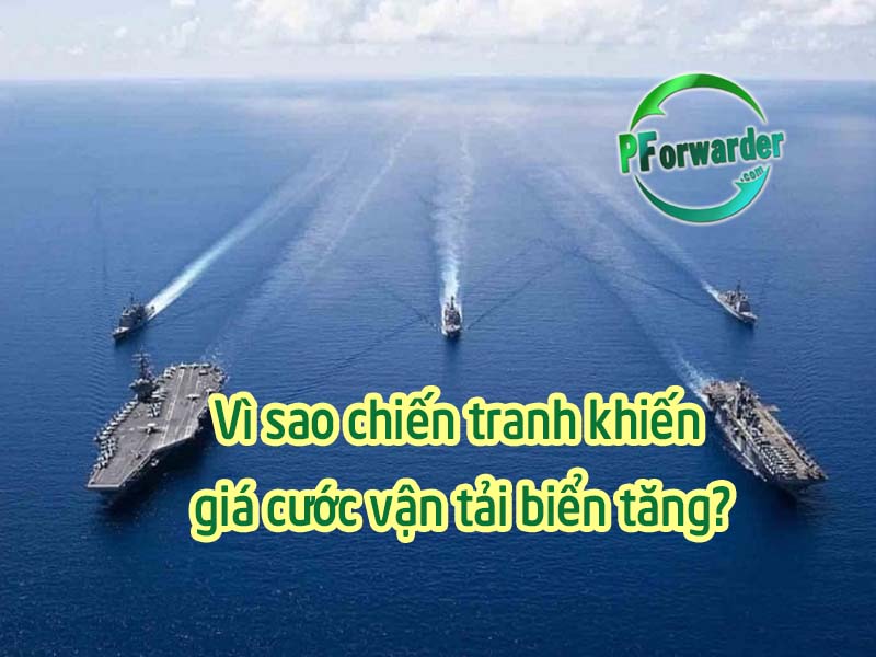 chien tranh lam gia cuoc van tai bien tang manh